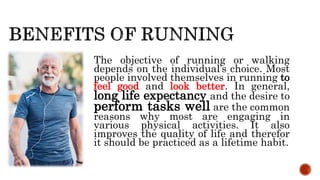 Running Development Walking and Running for Fitness Development | PPTX