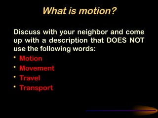 Motion Powerpoint Notes powerpoint notes linear motion long version.pptx