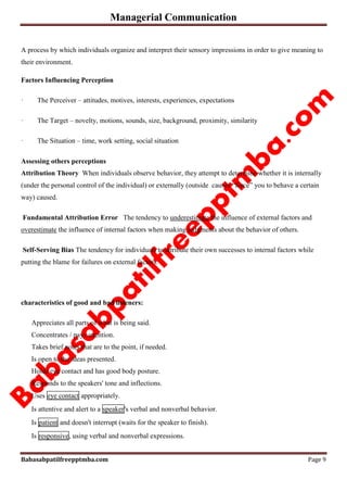 Managerial Communication
Babasabpatilfreepptmba.com Page 9
A process by which individuals organize and interpret their sen...