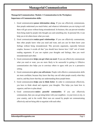 Managerial Communication
Babasabpatilfreepptmba.com Page 1
Managerial Communication: Module: 1 Communication in the Workpl...