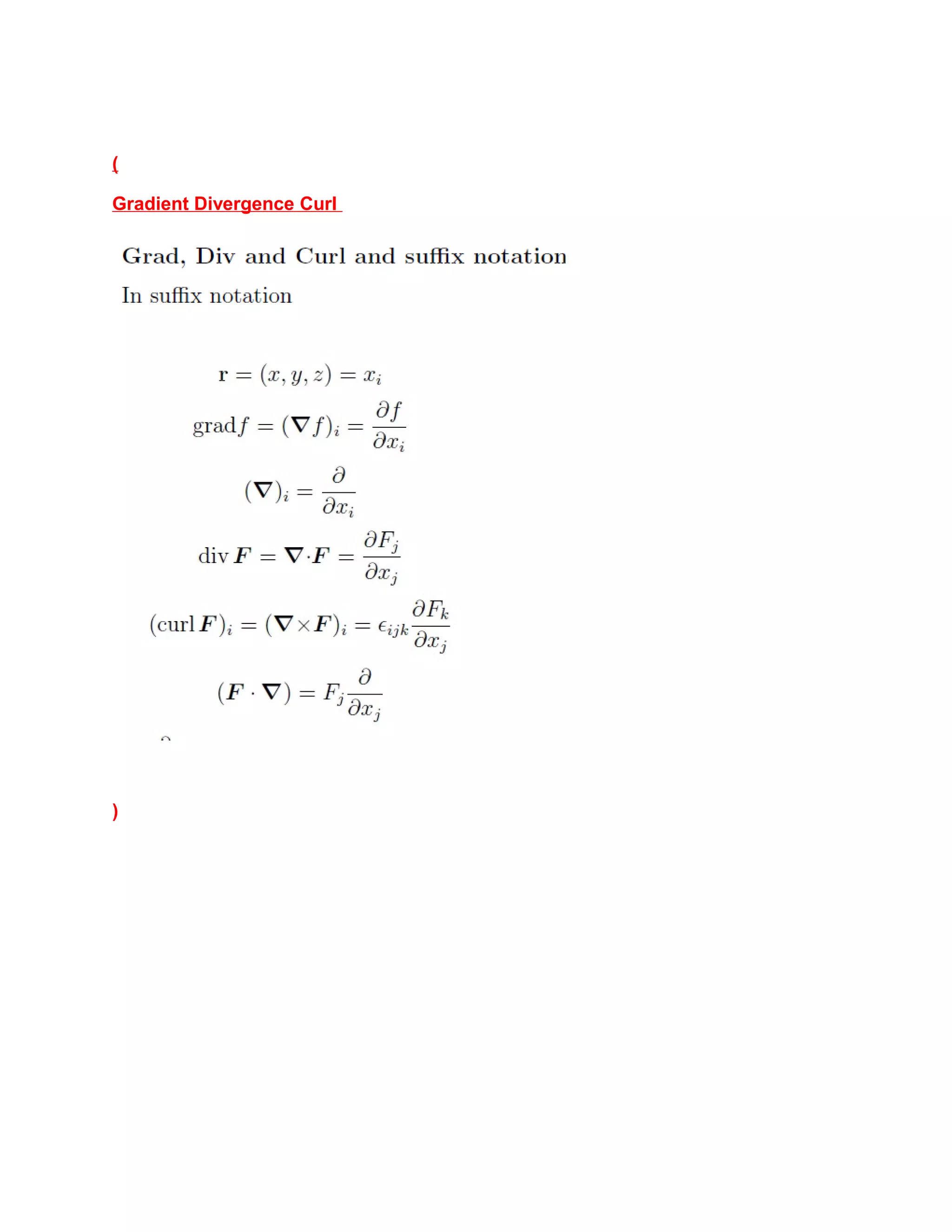 (
Gradient Divergence Curl
)
 