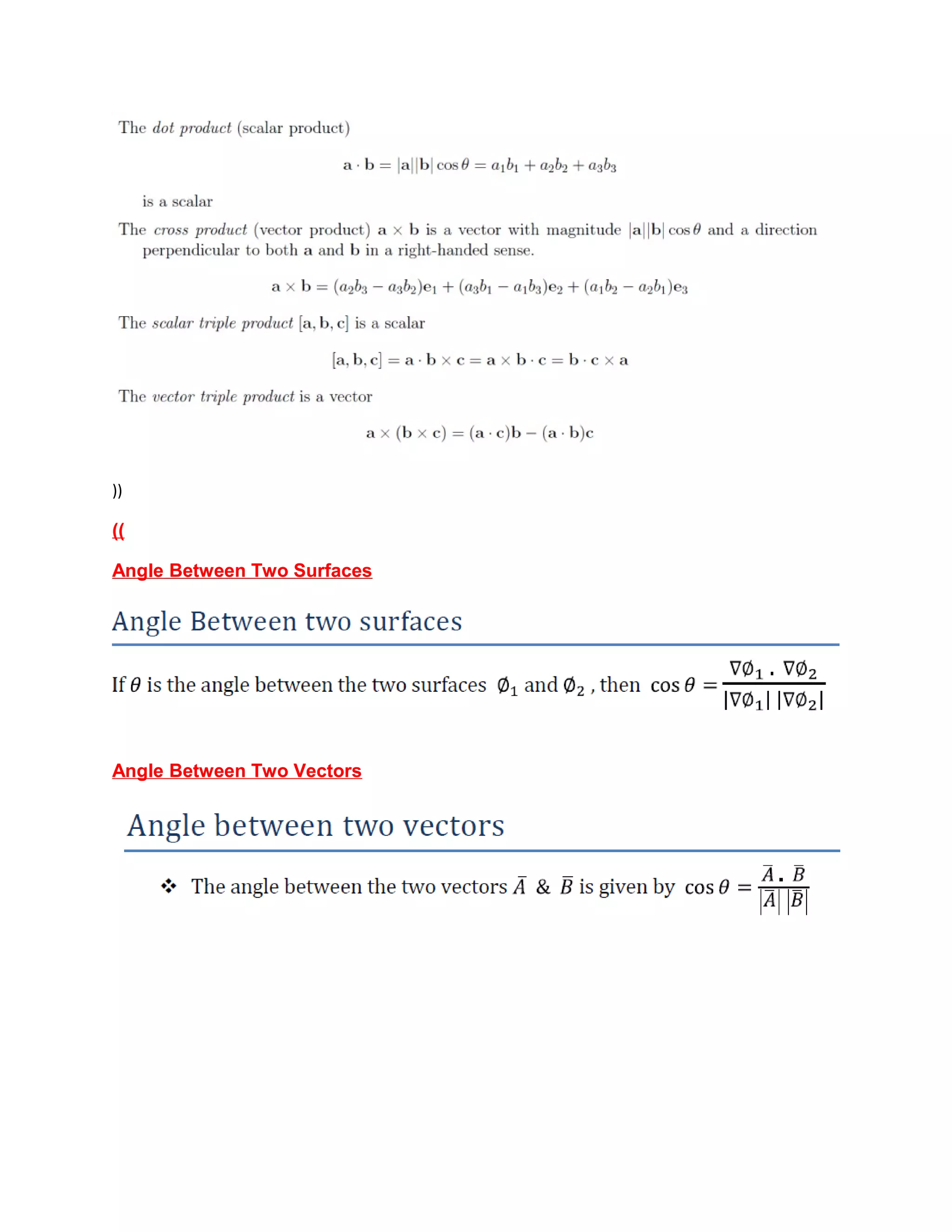 ))
((
Angle Between Two Surfaces
Angle Between Two Vectors
 