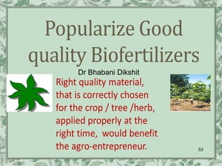 Dr Bhabani Dikshit




                     53
 