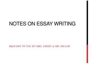 Notes On Essay Writing