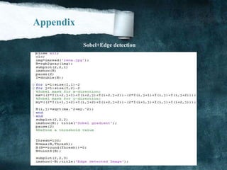 Appendix
Sobel+Edge detection
 