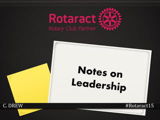 #Rotaract15C. DREW
 