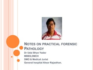 Notes on practical clinical forensic pathology | PPT