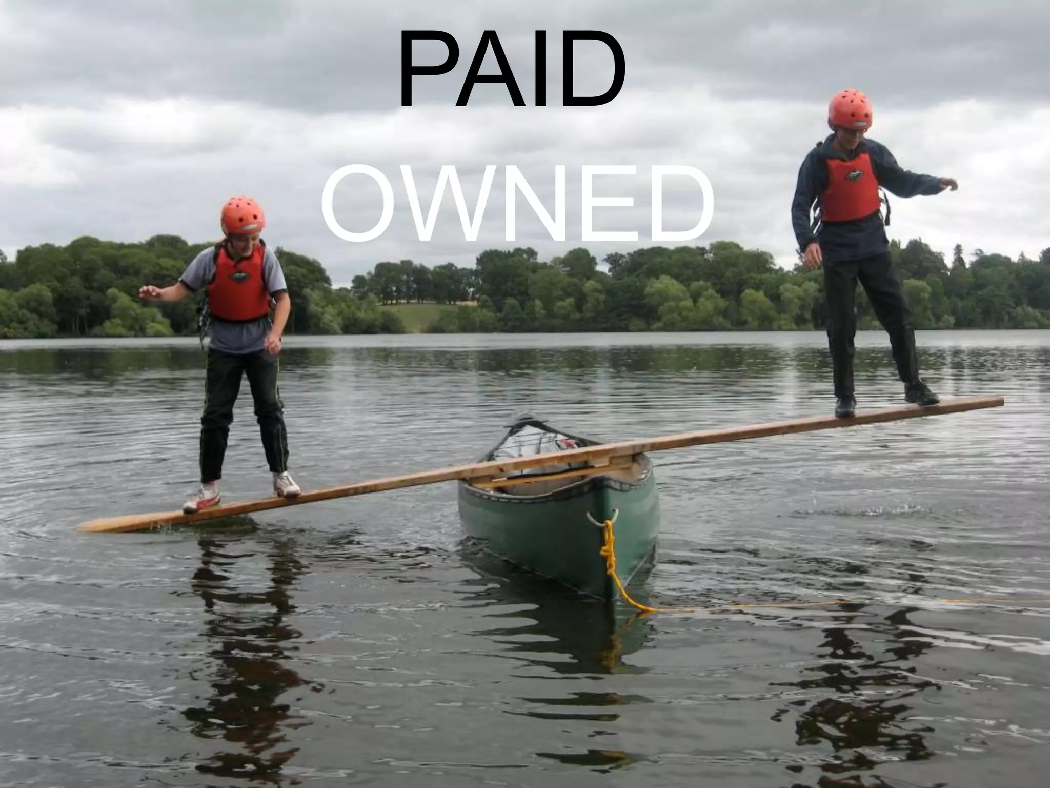 PAID
OWNED
 