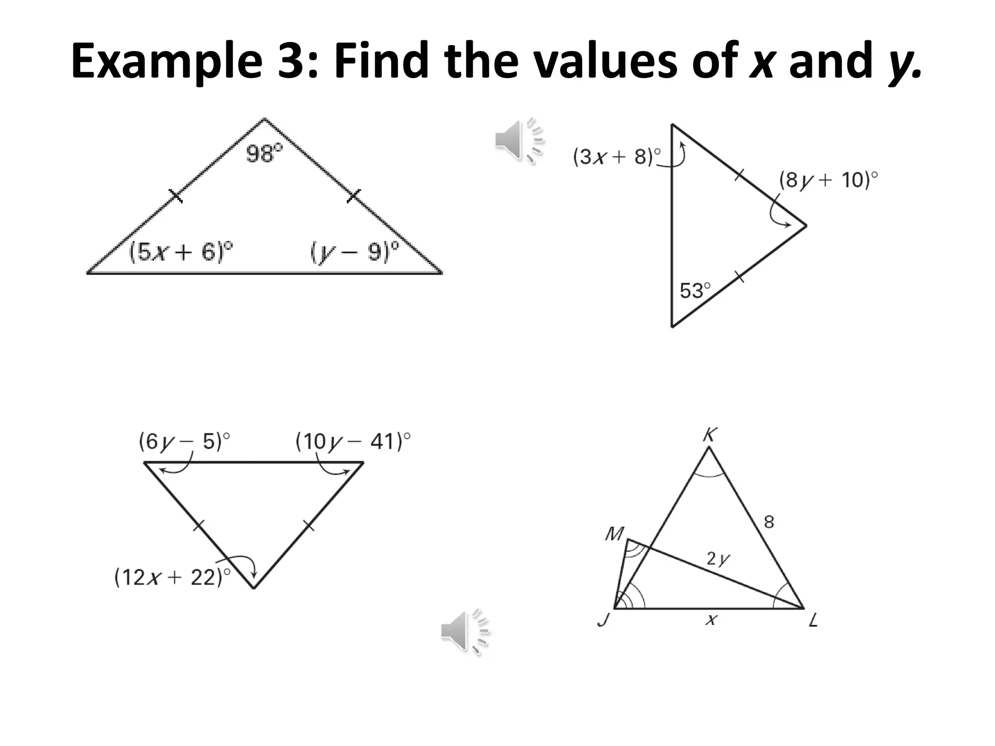 Example 3: Find the values of x and y.
 