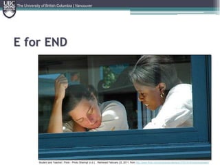 The University of British Columbia | VancouverE for ENDStudent and Teacher | Flickr - Photo Sharing! (n.d.). . Retrieved February 22, 2011, from http://www.flickr.com/photos/wonderlane/37531816/in/photostream/