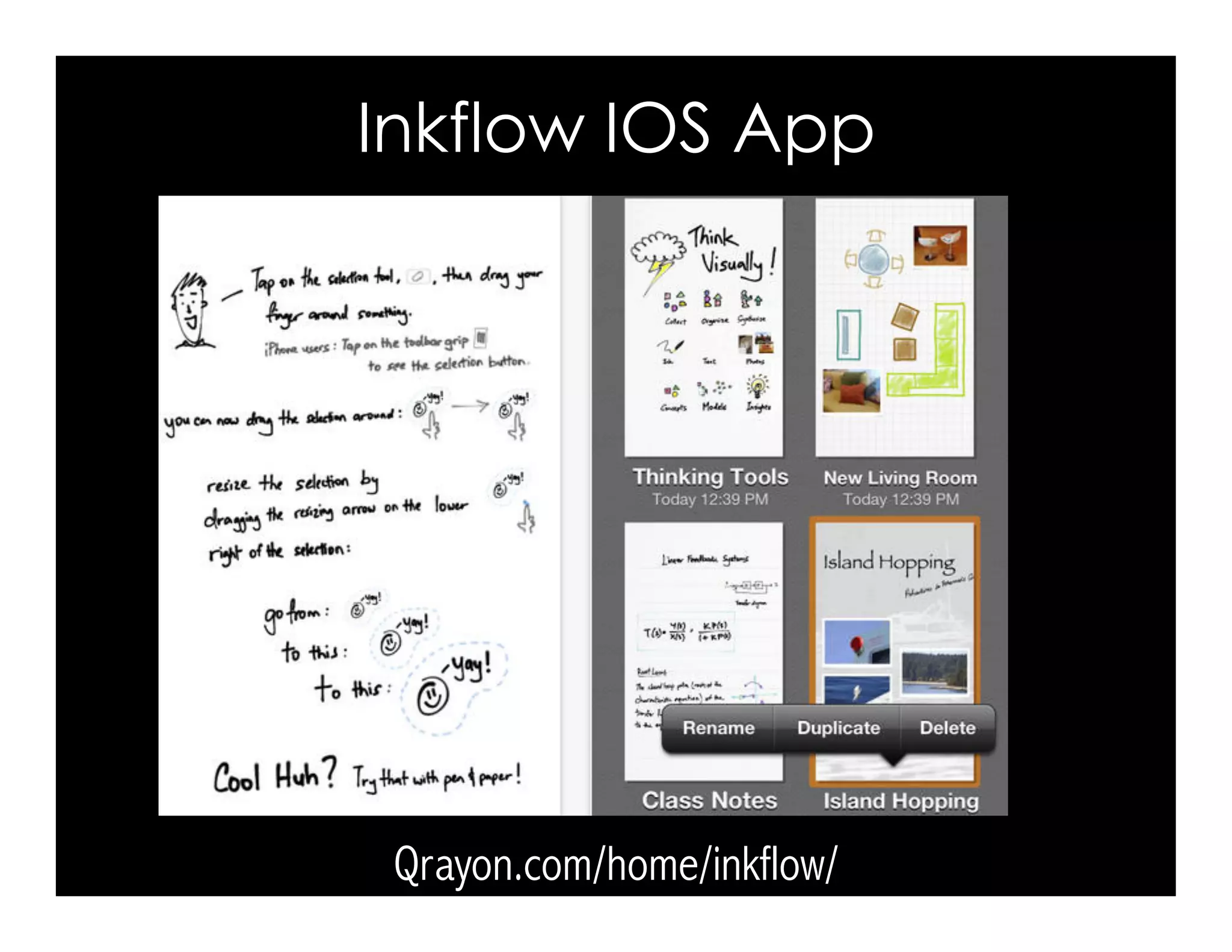 Inkflow IOS App
Qrayon.com/home/inkflow/