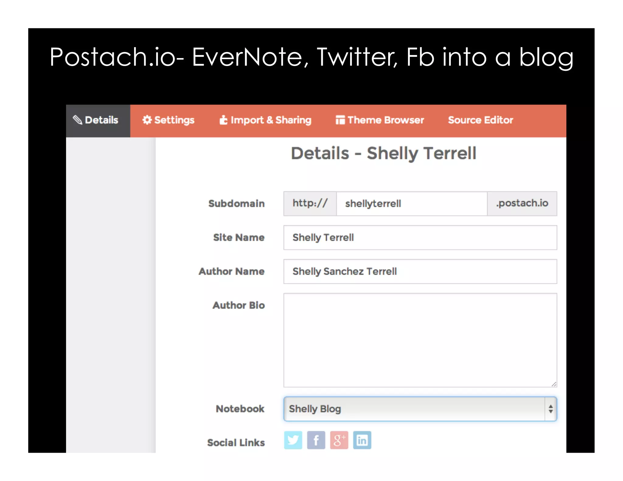 Postach.io- EverNote, Twitter, Fb into a blog