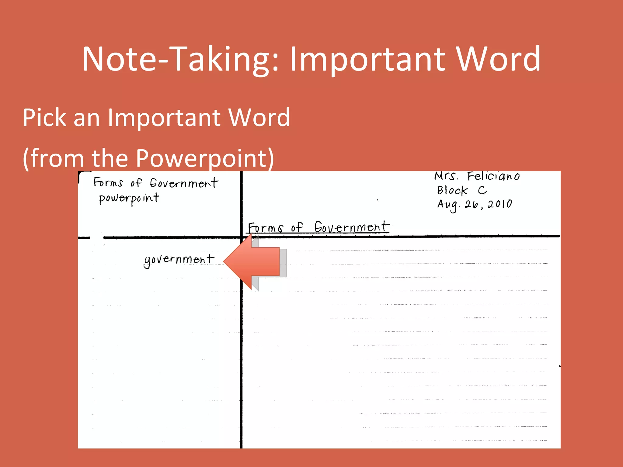 Note-Taking: Important Word Pick an Important Word (from the Powerpoint) 