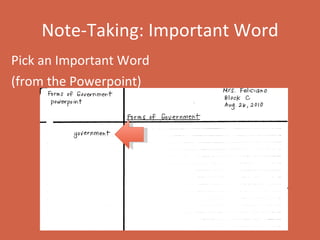 Note-Taking: Important Word Pick an Important Word (from the Powerpoint) 