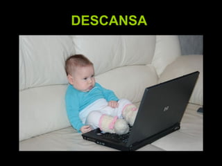 DESCANSA   