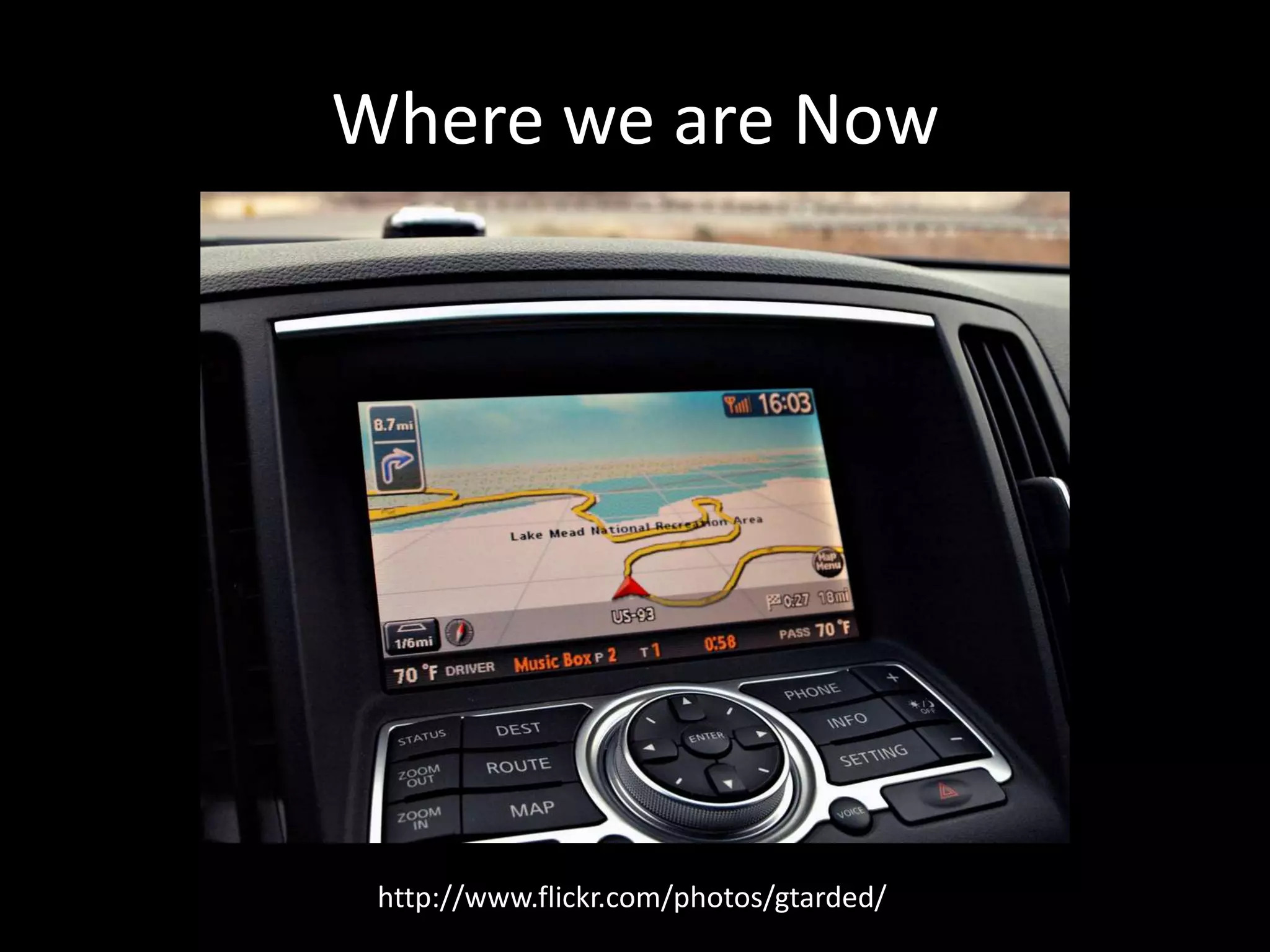 Where we are Nowhttp://www.flickr.com/photos/gtarded/