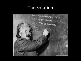 The Solution<br />