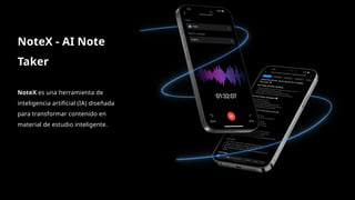 NoteX - AI Note Taker para grabación de reuniones y notas | PPTX