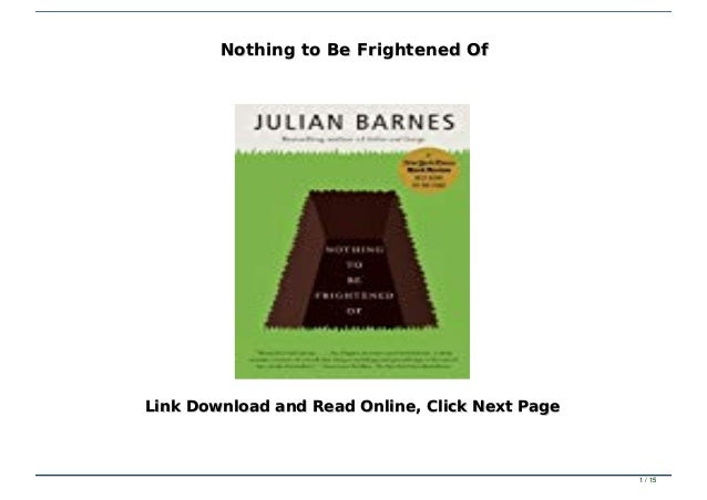 Nothing To Be Frightened Of