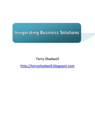 Terry Shadwell
http://terryshadwell.blogspot.com
 