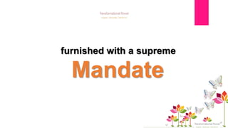 Mandate
furnished with a supreme
 