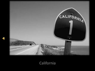 California
 