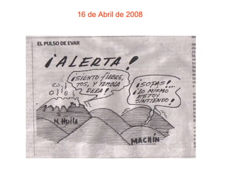 16 de Abril de 2008 