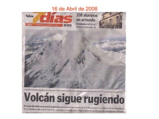 16 de Abril de 2008 