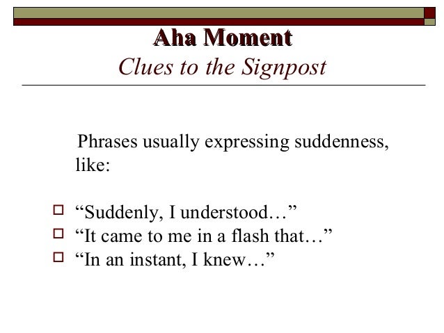 aha moment signpost definition aha moment signpost definition