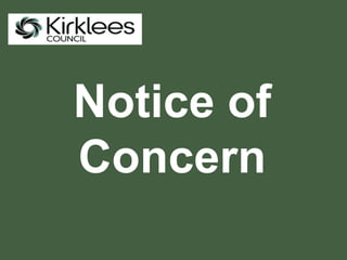 Notice of
Concern
 
