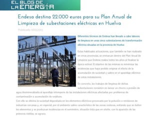 Endesa destina 22.000 euros para su Plan Anual de Limpieza de subestaciones eléctricas en Huelva