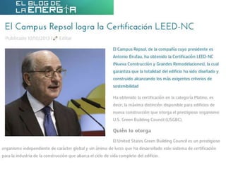 El Campus Repsol logra la Certificación LEED-NC