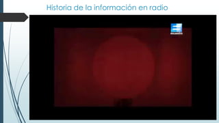 Historia de la información en radio
 