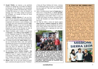 Joseph Tholley vai renovar a sua profissão          a Festa de Nossa Senhora do Carmo, centenas         *** O ÂNGULO DO OBRIGADO***
religiosa no sábado dia 23 de Julho em Makeni,      de Confirmações para os jovens e a consagração      Em 1995 Oreste Germano Miani, com a ajuda de
na presença do Pe. Mariolino, da comunidade         da nova Igreja de "São José" pelo Bispo Dom         três amigos, fundou a Associação "Amici di Padre
local e alguns membros da família dele; enquan-     José Camnate.                                       Pini", em Modena (Itália) com o objectivo de apoiar
to Ciro Cà renovou os votos em Bissau no            Após o reconhecimento legal do Engim-ong em         as atividades realizadas em Serra Leoa pelo nosso
domingo, dia 17 de Julho, sempre em presença        Serra Leoa e Guiné-Bissau, os novos operado-        confrade Pe. Giuliano que nasceu naquela cidade.
do Delegado, em ocasião da festa de Nossa           res chegaram na África, a fim de dar mais força     A Associação é agora sustentada por cerca de 3300
Senhora do Carmo.                                   e organização a nossa ONG. Fabio é o novo o-        doadores que residem na Itália, principalmente nas
Teólogos. António Oliveira (3° ano em Lon-          perador que chegou em Bissau, enquanto Sergio       regiões centrais e no norte, especialmente na Emilia
drina) está em Itália para o curso em preparação    e Rita são baseados em Lunsar! Bem-vindo e          Romagna, com uma forte presença em Modena e sua
para os votos perpétuos; Edward Kanu, tendo         boa sorte!                                          província. Durante 16 anos de vida a Associação tem
completado com sucesso o curso teológico, está      No final de Julho e início de Agosto alguns         trabalhado com entusiasmo e criou sensibilização e
em Foggia para uma experiência pastoral. Eph-       leigos (jovens e adultos) chegarão na África,       informação sobre a situação na Serra Leoa, espe-
rem Badou entregou a sua tese de doutorado          especialmente nas nossas instituições de Lunsar,    cialmente nas escolas de todos os níveis, com uma
que precisa agora de algumas correcções. Por        Kissy, Bula e Bissau. Para todos eles a nossa ca-   exposição de solidariedade em feiras e mercados de
enquanto ele vai ficar em Rossano no mês de         lorosa acolhida com a esperança de uma expe-        antiguidades, acções de comunicação e promoção
Agosto para ajudar nas atividades do verão.         riência proveitosa.                                 nas entidades industriais, comerciais e públicas;
Alguns confrades estão vivendo o seu período                                                            envio de materiais e equipamentos para a África
                                                                                                        (contendores), a ajuda humanitária (ajuda financeira,
de descanso e irão visitar as suas famílias nes-
                                                                                                        envio de medicamentos, sustento à distância de
te mês, Nathaniel, Joseph Th., Ciro, Pierangelo,
                                                                                                        crianças, ...). Das colunas do nosso noticiário um
Giuliano, Luigi, Mario, Bruno, Maurizio, John,
                                                                                                        imenso "obrigado" a todos os amigos da Associação
… bem como outros confrades de Gana na for-                                                             e, especialmente, ao Sr. Miani (à direita na foto), um
mação em Ejisu, junto com outros seminaristas.                                                          promotor incansável e generoso da associação. Web-
O confrade brasileiro Pe. Nadir Poletto, forma-                                                         site: www.amicipadrepinionlus.org
dor em Viterbo-São Pedro, onde está também
estudando para licença em antropolgia teológica,
está na Guiné-Bissau a partir de meados de
Julho até início de Setembro para ajudar as
comunidades locais e para viver uma bela expe-
riência Africana! Bem-Vindo, Pe. Nadir!
Os confrades indianos Norbert Joseph e Aju         Não enviamos mais muitos contendores na Africa
Thaiparambil, após as práticas muito compli-       como no passado, mas procuramos os materiais
cadas de vistos e viagens chegaram em suas         locais. Porém, de vez em quando, mandamos coi-
                                                   sas especiais ou oferecidas pelos benfeitores.
comunidades Africanas para o tempo de magis-
                                                   Obrigado pela colaboração do Pe Siro Lazzari, Pe
tério: Norbert em Lunsar e Aju em Bula. Bem-       Franco Pedussia e outros amigos! Aqui o fr Beppe
vindos e os nossos melhores cumprimentos!          com alguns incansáveis voluntários “bergamaschi
Bissau: Julho vai ser um mês intenso na paró-      e pinerolesi” estão fechando um contendor muito
quia: a promessa do grupo de jovens "Valentes",    cheio para Guiné-Bissau!

                                                                murialdoafrica                                                                             2
 