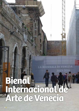 72 Noticias de ExportAr
Bienal
Internacionalde
ArtedeVenecia
La 55.a
Bienal Internacional de Arte de Venecia
72 Noticias de ExportAr
 