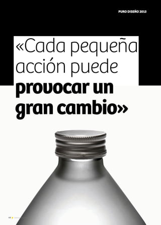 PURO DISEÑO 2013
«Cada pequeña
acción puede
provocarun
grancambio»
Entrevista I Leonardo Soifer, director de Gota Water S. A.
40 Noticias de ExportAr
 