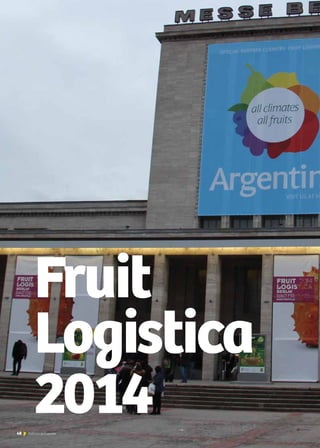 Fruit
Logistica
201448 Noticias de ExportAr
 