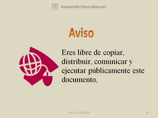 Vol. 1, N° 21 (2012)   29
 