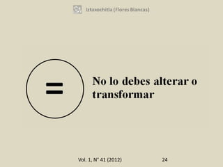 Vol. 1, N° 41 (2012)   24
 