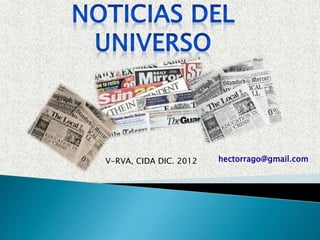hectorrago@gmail.comV-RVA, CIDA DIC. 2012
 