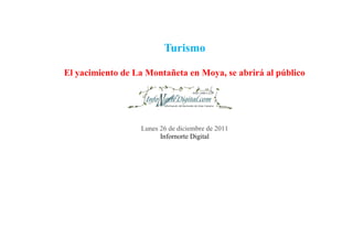 Turismo

El yacimiento de La Montañeta en Moya, se abrirá al público




                  Lunes 26 de diciembre de 2011
                        Infornorte Digital
 