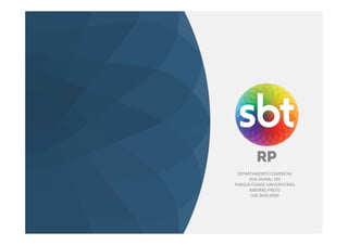 DEPARTAMENTO COMERCIAL
RUA JAVARI, 195
PARQUE CIDADE UNIVERSITÁRIA
RIBEIRÃO PRETO
(16) 3630-9090
 