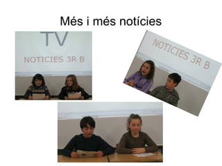 Més i més notícies
 