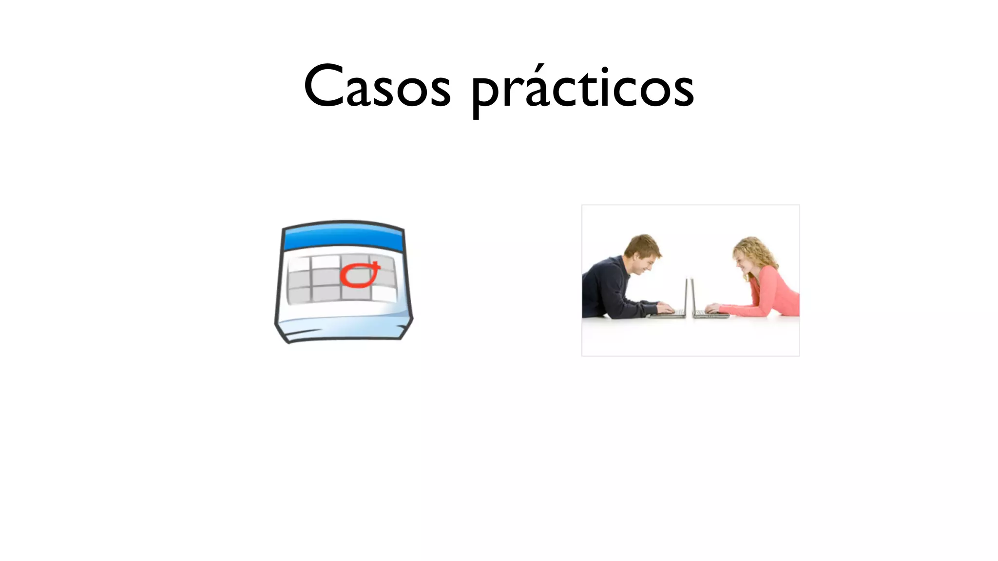 Casos prácticos
 