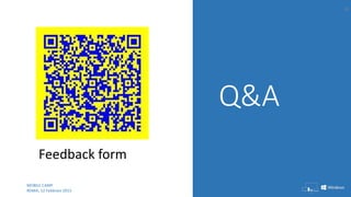 Q&A
MOBILE CAMP
ROMA, 12 Febbraio 2015
26
Feedback form
 