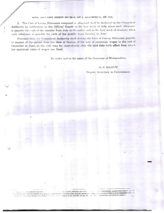 "
2. The Cosl. ,01' , ,j,llIl~ Allowance com.putecl :1: : :.!ill·".e:"j,j ::1,,,11 I", cI,'cl:ln,d I,y !.III! (:"",, ...1."1<1
Authority by lIo1.ific::<I.j'l/l ill the Official Gazeti,· III !.III' /;,, :1 "", ,1, "f" .flily wlwlI Slwll all"w:II«,"
is payahlc for ":wh 011.11<' rnonths from July to 11e-""lId"'l :",d 1.1 ... /;,,;1. wenk or ,1:lflll:I'-V wl","III
.-;uch allow:IIW,' i~; 1':ly:d,II' lill' ()3ch of the monU,,: 1/11//1 .I;/I/I':'/", I." ,'11111" :
Provided I.I;d., 1.11<' ( :t1l1ll'cl.< :nl Authority shall '/,,,,1: ,/",, 1.1,, : (:",:1. oj' I ,ivill/j Allowance pay;]I"'
lfl resped of L1w 1>l'l"iclIl fnllil 1.he dale of fixal.io" or 1.1,,' ral.,' Ill' lIlinilll.UIll wages Lo the cnn 01
December or June, :I,e; !.I(, '::IS!' may be, inlln('di:d.c.-i.y :d'ter t1w said date with effect from will' I,
the minimlilll rates or W:I~~"S arf.) fixed .
() :-l. I(AII'I)'l"
1)"1'"1." ,'-;I""I"'I·:lI"Y lo (;overnnwlI!..
: {
-
".'~~ HUR.~M JAGANNATH GOSA.", " '" ':"'1, ' ~" !,', ; , ,. ' ',f ,  ' I',I Nr-,H:NT I'!.J."TP:',
."' , :, ,,]I. ':". ~ 'I' i.P I 'r<N'I'HIt PHF:~'S. 21 .A NI·:' I .-.I I ~ . ~ IJ :--I! 1"1," r :11tIINI ItOAD. MUMIAI 400004 t .. . j iii) .., -' : 1.• 1:';' :J:hJ) .:·rGRATI.:: OFGOVfJlNMENT PJU:-': .1:"
' ! ' r~,.~: "~.·' !I" t ·l l l1l.1 '~ ITln~, ~ l -:'. , ~'~:TA,I~ ....: "., :-' • It,I;:"! HUAD, MLlHOAI '1dO 004 , fn ...; », .. ' id,SIi C I.A..  JAGANNA1'H GOSAVl.
 