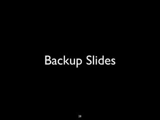 Backup Slides
28
 