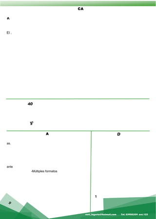 noti_lagarto@hotmail.com Tel. 53900209 ext.122
CA
S.
1
El .
as.
ante
-Múltiples formatos
.p
A
 
