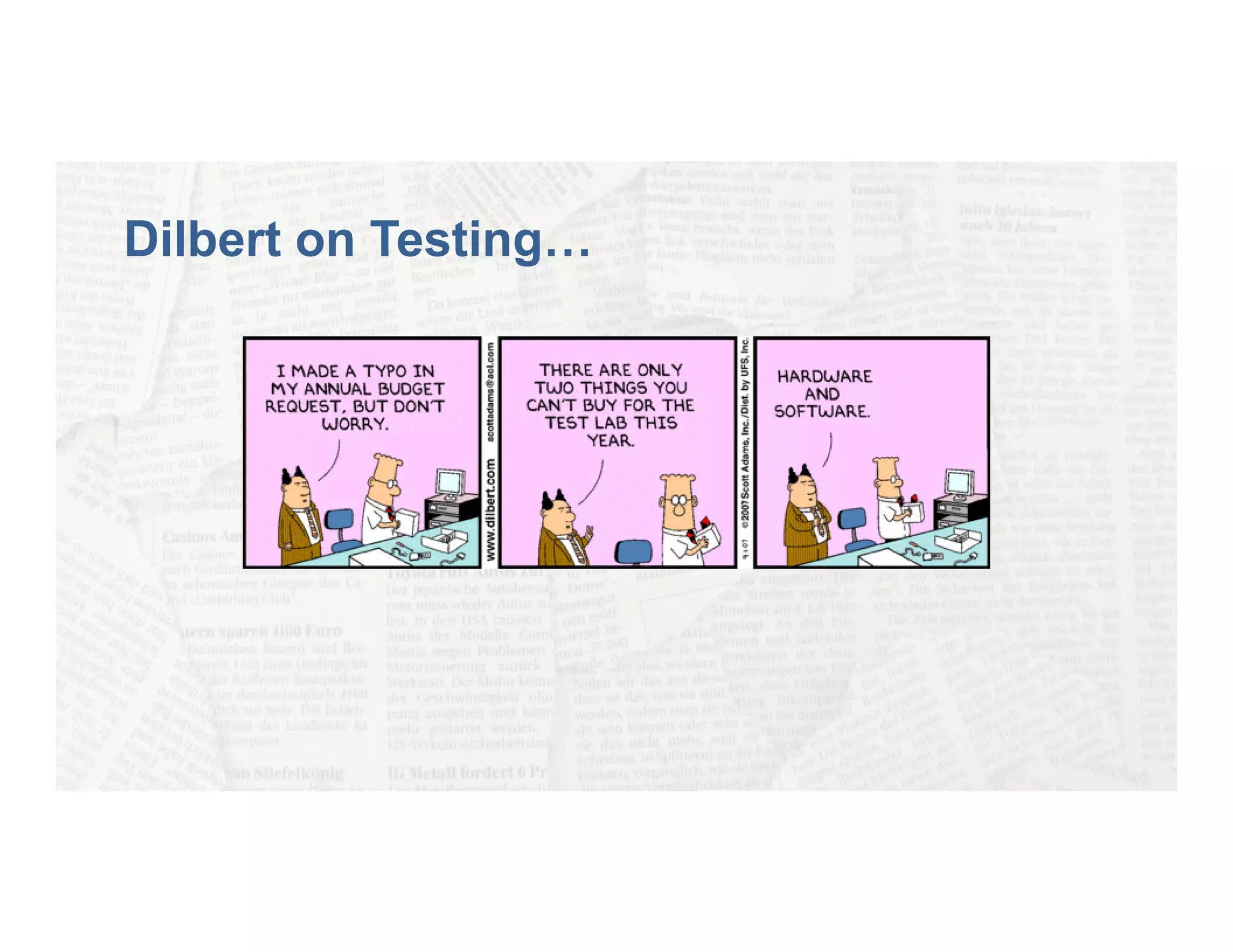 Dilbert on Testing…
 