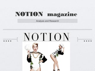 NOTION magazine
Analysis and Research
 